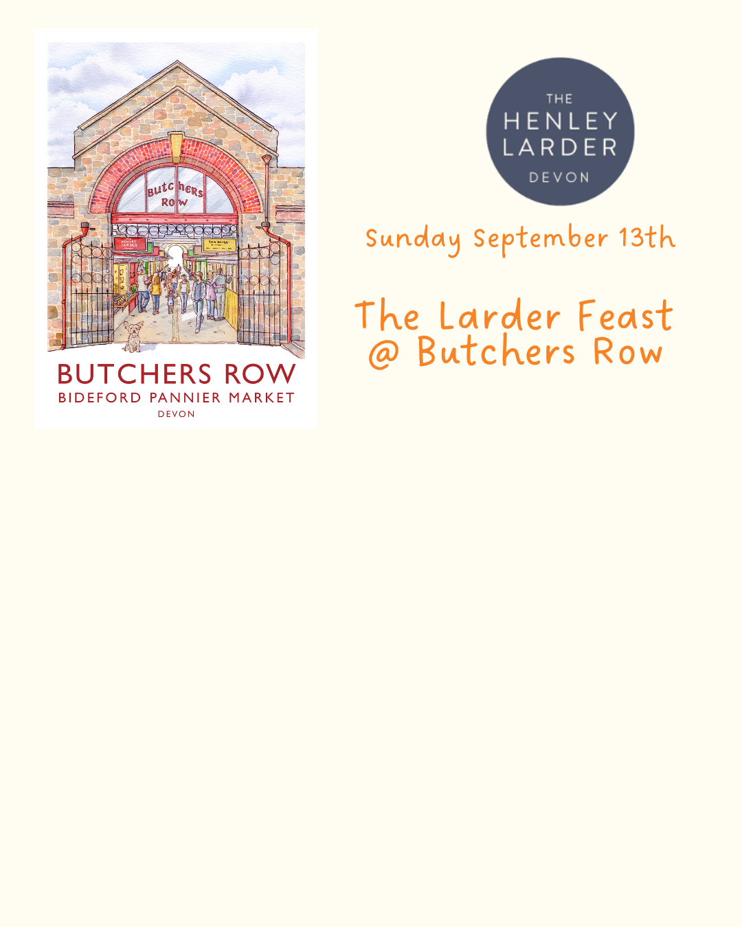The Larder Feast at Butchers Row : Summer